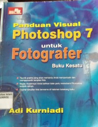 Image of Panduan Visual Photoshop 7 untuk Fotografer Buku Kesatu