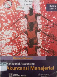 Image of Managerial Enccounting Akuntansi Manajerial: Buku 2 Edisi 8