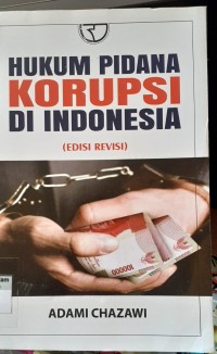 Image of Hukum Pidana Korupsi di Indonesia (Edisi Revisi)