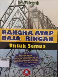 Image of Rangka Atap Baja Ringan untuk Semua