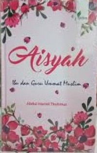 Image of Aisyah Ibu dan Guru Ummat Muslim