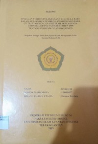 Image of TINJAUAN YURIDIS PELAKSANAAN KLAUSULA BAKU DALAM PERJANJIAN PEMBIAYAAN KONSUMEN PADA CV TRI STAR KENCANA SETELAH BERLAKUNYA UNDANG-UNDANG NOMOR 8 TAHUN 1999 TENTANG PERLINDUNGAN KONSUMEN