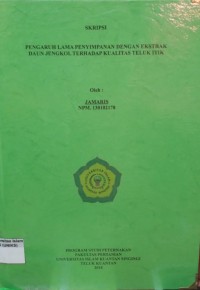Image of PENGARUH LAMA PENYIMPANAN DENGAN EKSRAK DAUN JENGKOL TERHADAP KUALITAS TELUR ITIK