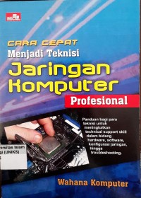 Image of Cara Cepat Menjadi Teknisi Jaringan Komputer Profesional