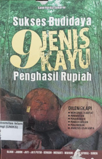 Image of Sukses Budidaya 9 Jenis Kayu Penghasil Rupiah