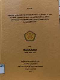 Image of ANALISIS TRANSPARANSI DAN AKUNTABILITAS PENGELOLAAN ALOKASI DANA DESA (ADD) DALAM PENCAPAIAN GOOD GOVERNANCE DI KECAMATAN PANGEAN KABUPATEN KUANTAN SINGINGI