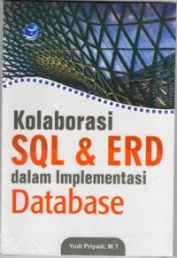 Image of Kolaborasi SQL & ERD dalam Imlementasi Database