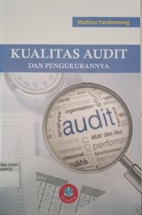 Image of Kualitas Audit dan Pengukurannya