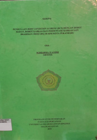 Image of PENDUGAAN BODY CONDITION SCORING (BCS) DENGAN BOBOT BADAN, BOBOT KARKAS DAN PERSENTASE KARKAS SAPI
BRAHMAN CROSS (BX) DI RPH KOTA PEKANBARU