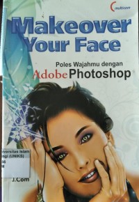 Image of Makeover Your Face Poles Wajahmu dengan Adobe Photoshop