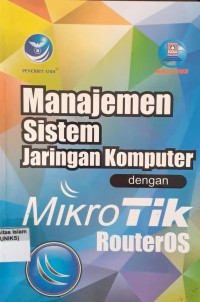 Image of Manajemen Jaringan Komputer dengan Mikrotik Routeros