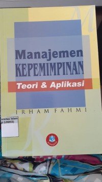 Image of Manajemen Kepemimpinan Teori & Aplikasi