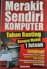 Image of Merakit Sendiri Komputer Tahan Banting dengan Modal 1 Jutaan