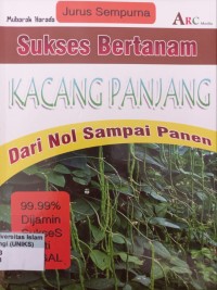 Image of Jurus Sempurna Sukses Bertanam Kacang Panjang