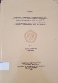 Image of Pengaruh Penerimaan Pajak  Mineral Bukan Logam dan Batuan Terhadap Pendapatan Pajak Daerah di Kabupaten Kuantan Singingi