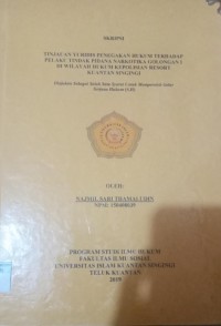 Image of TINJAUAN YURIDIS PENEGAKAN HUKUM TERHADAP PELAKU TINDAK PIDANA NARKOTIKA GOLONGAN I DI WILAYAH HUKUM KEPOLISIAN RESORT KUANTAN SINGINGI