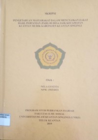 Image of PENGETAHUAN MASYARAKAT DALAM MENUNAIKAN ZAKAT HASIL PERTANIAN (PADI) DI DESA SAIK KECAMATAN KUANTAN MUDIK KABUPATEN KUANTAN SINGINGI