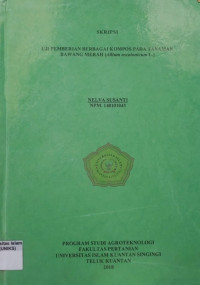 Image of UJI PEMBERIAN BERBAGAI KOMPOS PADA TANAMAN BAWANG MERAH (ALLIUM ASCALONICUM L.)