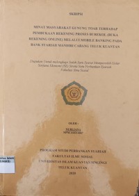 Image of MINAT MASYARAKAT GUNUNG TOAR TERHADAP PEMBUKAAN REKENING PROSES BUREKOL (BUKA REKENING ONLINE) MELALUI MOBILE BANKING PADA BANK SYARIAH MANDIRI CABANG TELUK KUANTAN
