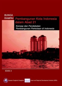 Image of Pembangunan Kota Indonesia dlam Abad 21 Konsep dan Pendekatan Pembangunan Perkotaan di indonesia
