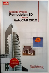 Image of Metode Praktis Pemodelan 3D dengan AutoCAD 2012