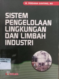 Image of Sistem Pengelolaan Lingkungan dan Limbah Industri