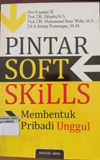 Image of Pintar Soft Skills Membentuk Pribadi Unggul