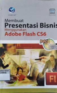 Image of Panduan Aplikatif & Solusi Membuat Presentasi Bisnis Menggunakan ADobe Flash CS6