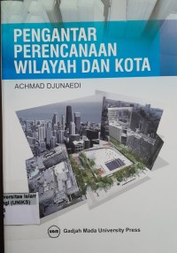 Image of Pengantar Perencanaan Wilayah dan Kota