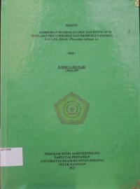 Image of PEMBERIAN KOMPOS SLUDGE DAN PUPUK SP-36 TERHADAP PERTUMBUHAN DAN PRODUKSI TANAMAN KACANG HIJAU (Phaseolus radiatus. L)