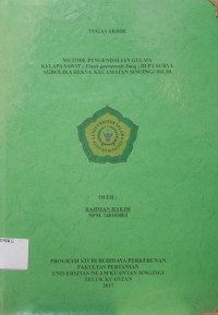 Image of METODE PENGENDALIAN GULMA KELAPA SAWIT (Elaeis gueneensis Jacq) DI PT SURYA AGROLIKA REKSA KECAMATAN SINGINGI HILIR