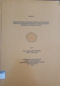 Image of ANALISIS RASIO KEUANGAN SEBAGAI TOLAK UKUR KINERJA KEUANGAN KOPERASI SYARIAH ARRIDHA BASERAH PERIODE 2015-2017