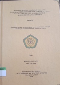 Image of EVALUASI KINERJA PELAYANAN PADA UNIT PELAYANAN TERPADU KESEHATAN PUSKESMAS TELUK KUANTAN KECAMATAN KUANTAN TENGAH KABUPATEN KUANTAN SINGINGI