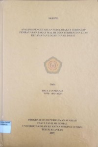 Image of ANALISIS PENGETAHUAN MASYARAKAT TERHADAP PEMBAYARAN ZAKAT MAL DI DESA PERHENTIAN LUAS KECAMATAN LOGAS TANAH DARAT