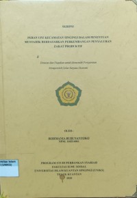 Image of PERAN UPZ KECAMATAN SINGINGI DALAM PENENTUAN MUSTAHIK BERDASARKAN PERKEMBANGAN PENYALURAN ZAKAT PRODUKTIF
