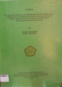 Image of EVALUASI TINGKAT KEBERHASILAN PELAKSANAAN PROGRAM INSEMINASI BUATAN PADA SAPI BALI DI KECAMATAN 
LOGAS TANAH DARAT DAN KECAMATAN SINGINGI HILIR