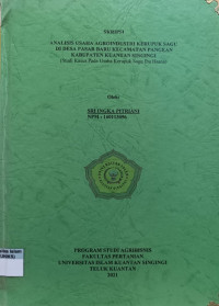 Image of ANALISIS USAHA AGROINDUSTRI KERUPUK SAGU DI DESA PASAR BARU KECAMATAN PANGEAN  KABUPATEN KUANTAN SINGINGI (Studi Kasus Pada Usaha Kerupuk Sagu Ibu Hasna)