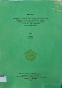 Image of KORELASI TINGKAT LAKTASI DAN UMUR TERNAK TERHADAP PRODUKSI SUSU SAPI PERAH DI KOPERASI MERAPI SINGGALANG
PADANG PANJANG PROVINSI SUMATRA BARAT
