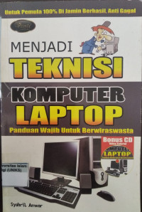 Image of Menjadi Teknik Komputer Laptop Panduan Wajib untuk Berwiraswasta