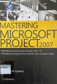Image of Mastering Microsoft Project 2007 Konsep & Aplikasi
