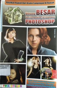 Image of Untung Besar dari Pengeditan FOTO dengan Photoshop: Hasilkan Rupiah dari Usaha Sampingan dirumah