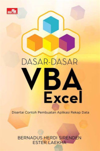 Image of Dasar-dasar VBA Excel : Disertai Contoh Pembuatan Aplikasi Rekap Data