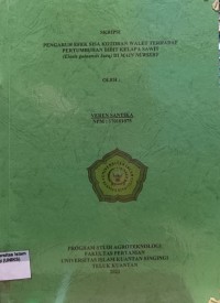 Image of PENGARUH EFEK SISA KOTORAN WALET TERHADAP PERTUMBUHAN BIBIT KELAPA SAWIT (Elaeis guinensis Jacq) DI MAIN NURSERY