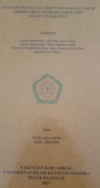 Image of ANALISIS PENATAAN ARSIP PADA BAGIAN UMUM SEKRETARIAT DAERAH KABUPATEN KUANTAN SINGINGI