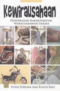 Image of Kewirausahaan Pendekatan Karakteristik Wirausahawan Suskses