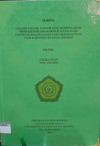 Image of ANALISIS FAKTOR-FAKTOR YANG MEMPENGARUHI PRODUKSI PADI SAWAH SISTEM TANAM JAJAR LEGOWO DI DESA PETAPAHAN KECAMATAN GUNUNG TOAR KABUPATEN KUANTAN SINGINGI